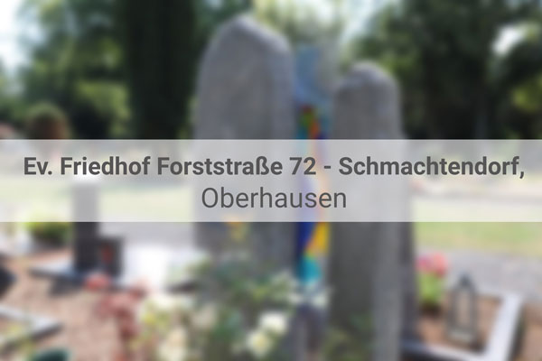 ev_friedhof_forststrasse_72_schmachtendorf_oberhausen